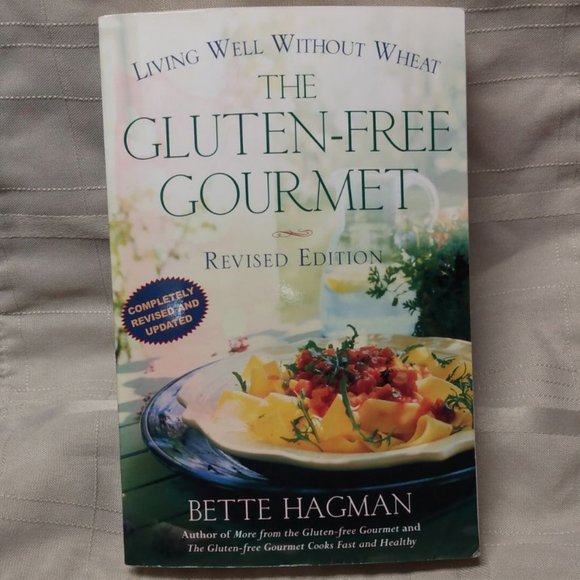 Other - The Gluten-Free Gourmet: Living Well without Wheat, cookbook by Bette Hagman